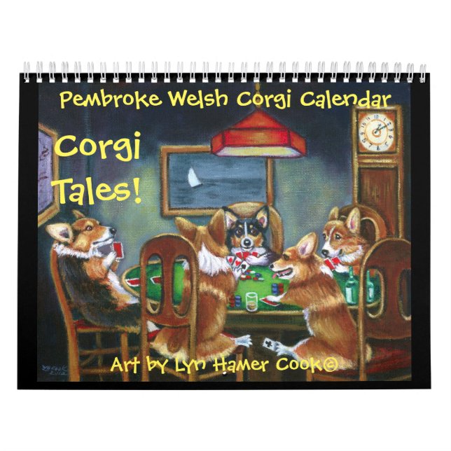 Pembroke Welsh Corgi Corgi Tales Calendar Original (Cover)