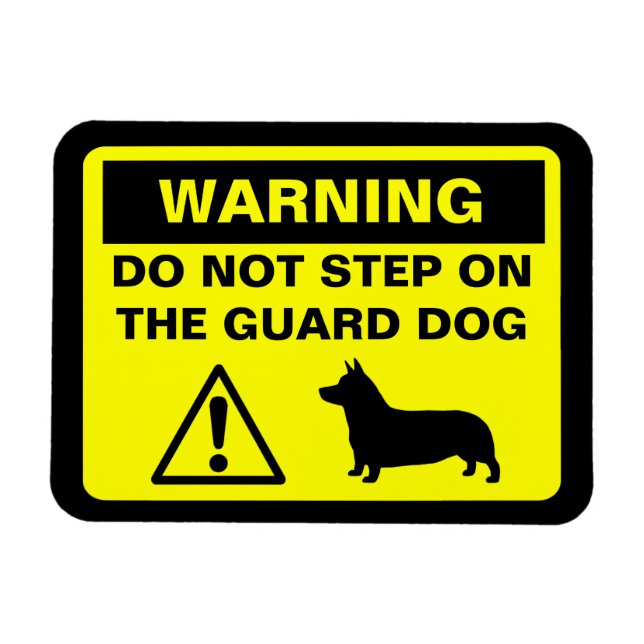 Pembroke Welsh Corgi Guard Dog Warning Funny Magnet (Horizontal)