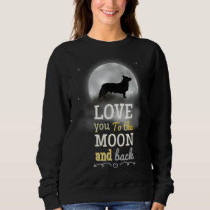 Pembroke Welsh Corgi Love To The Moon Sweatshirt