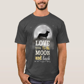 Pembroke Welsh Corgi Love To The Moon  T-Shirt