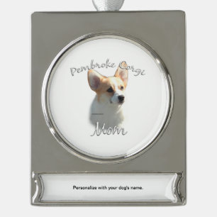 Pembroke Welsh Corgi Mom 2 Silver Plated Banner Ornament