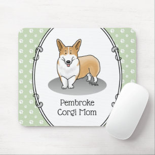 Pembroke Welsh Corgi Mom (red 1) Dog Mom Cute Mouse Pad