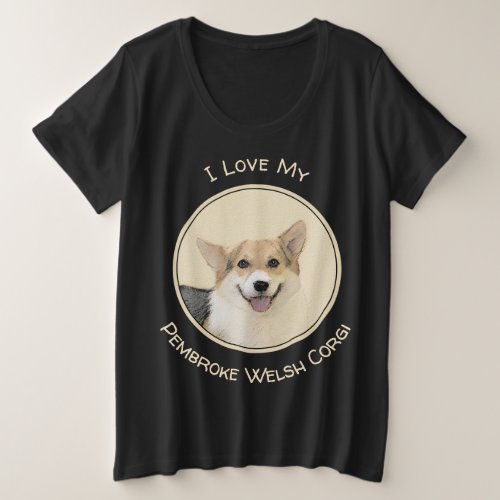 Pembroke Welsh Corgi Painting _ Original Dog Art Plus Size T_Shirt