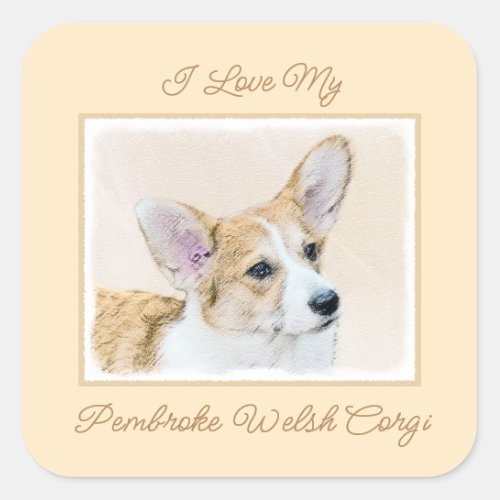 Pembroke Welsh Corgi Painting _ Original Dog Art S Square Sticker