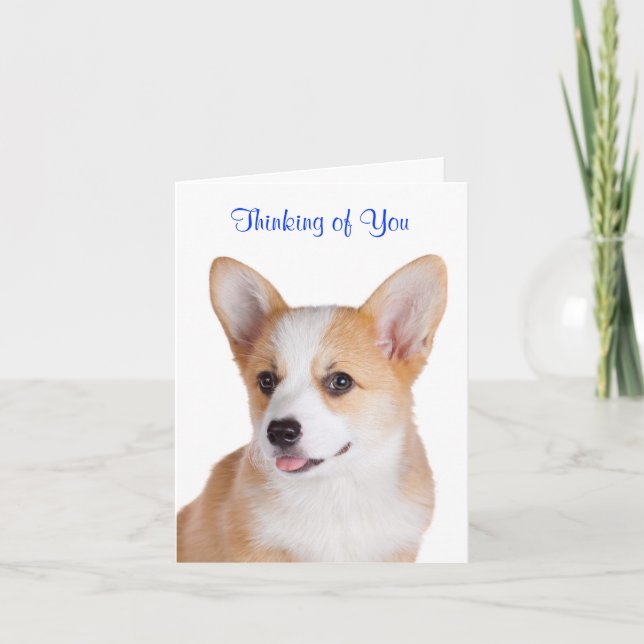 Pembroke Welsh Corgi Thinking Of You Greeting Card (Front)