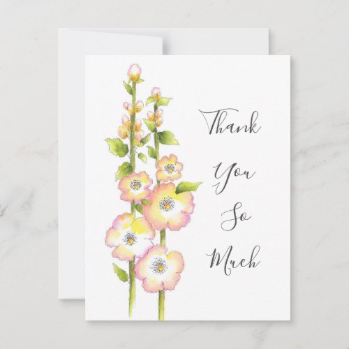 Pen  Watercolor Hollyhocks  Thank You Card
