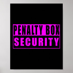 Penalty Box Security Funny Ice Hockey _1 Poster