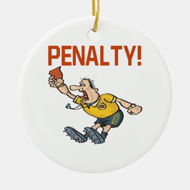 Penalty Ceramic Ornament (Front)