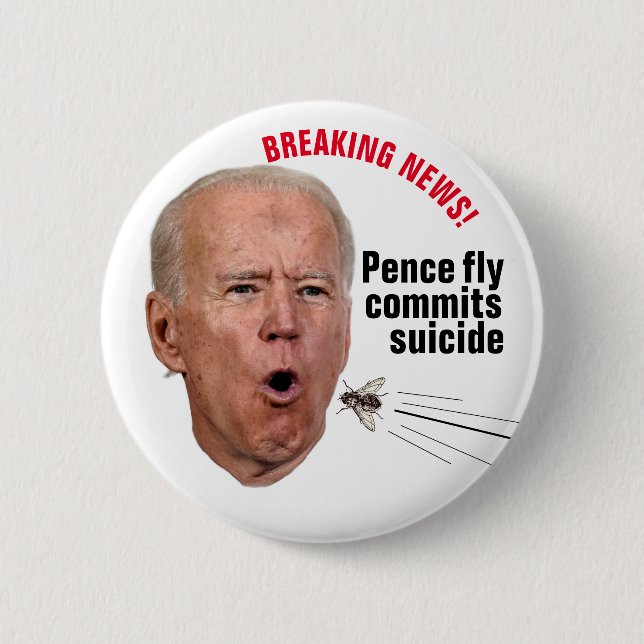 Pence fly commits suicide button (Front)
