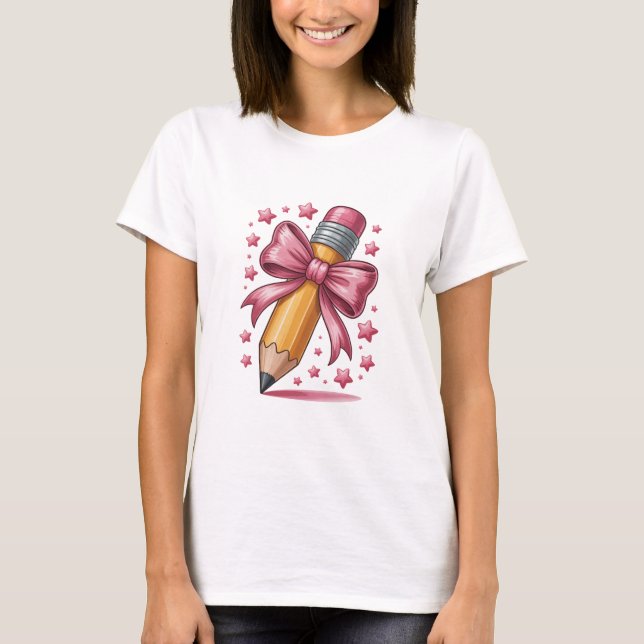 Pencil Coquette Bow Teacher Appreciation School T-Shirt (Front)