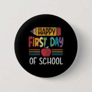 Pencil Happy First Day Of School Teacher Boys Girl Button