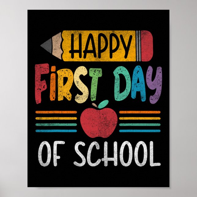 Pencil Happy First Day Of School Teacher Boys Girl Poster (Front)
