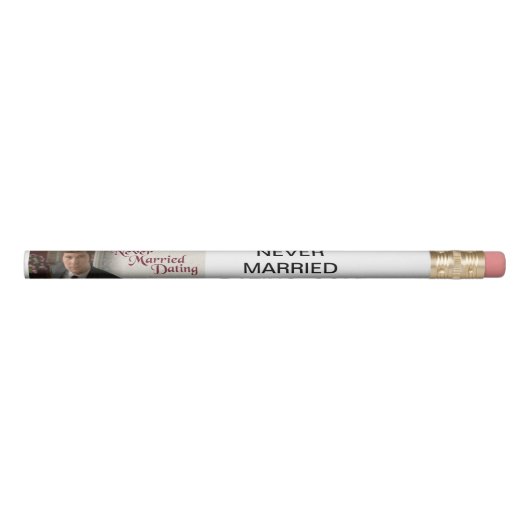 Pencil Never Married Dating Pencil (Front)