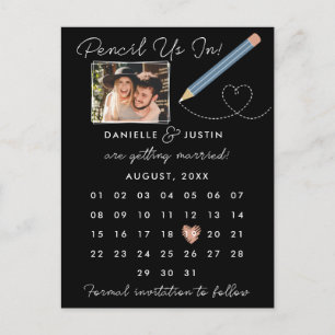 "Pencil Us In" Modern Calendar Save the Date Announcement Postcard