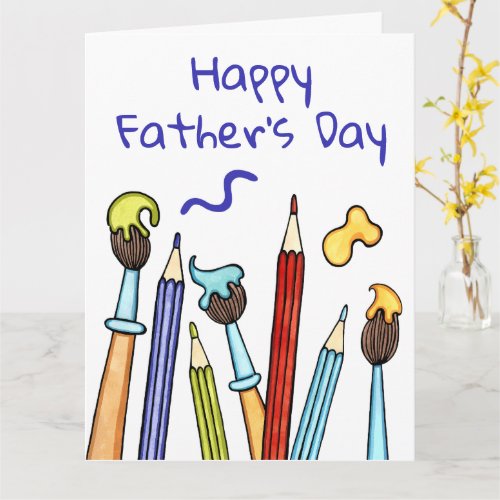 Pencils and Paintbrushes Fathers Day Card