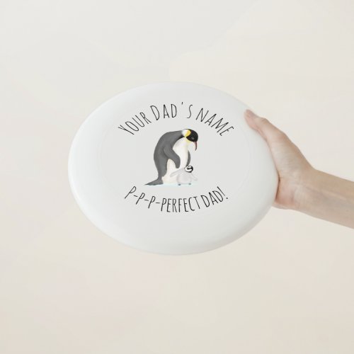 Penguin and chick perfect dad frisbee