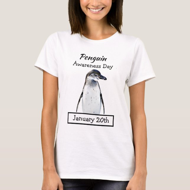 Penguin Awareness Day January 20th Holidays T-Shirt (Front)