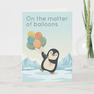 Penguin Balloon Birthday   Dry Humour Birthday Card