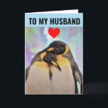 PENGUIN BIRTHDAY CARD FOR HUSBAND<br><div class="desc">TO MY HUSBAND. I LOVE CHILLIN' WITH YOU. HAPPY BIRTHDAY GREETING CARD</div>
