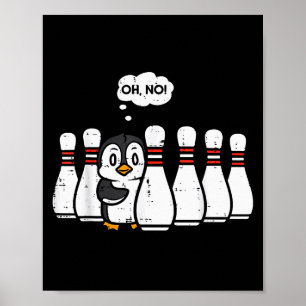 Penguin Bowling Ns Oh No Funny Bowler Player Men W Poster