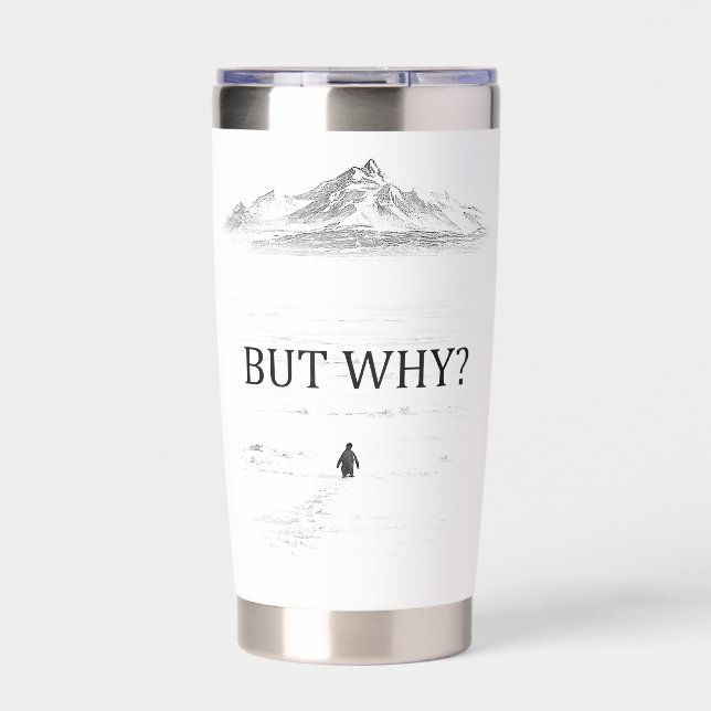 Penguin But Why Mountains Penguin Insulated Tumbler (Front)