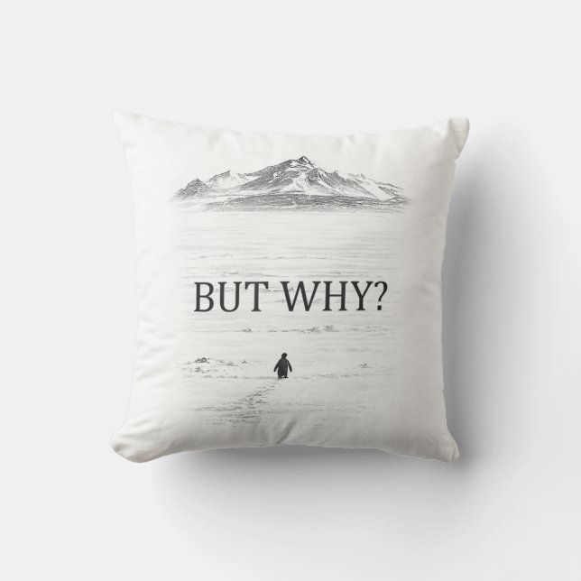 Penguin But Why Mountains  Throw Pillow (Front)