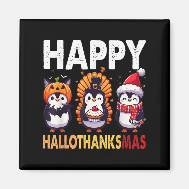 Penguin Christmas Halloween Costume Happy Hallotha Magnet (Front)