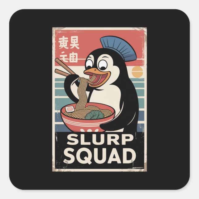 Penguin Eating Ramen Funny Slurp Squad Square Sticker (Front)