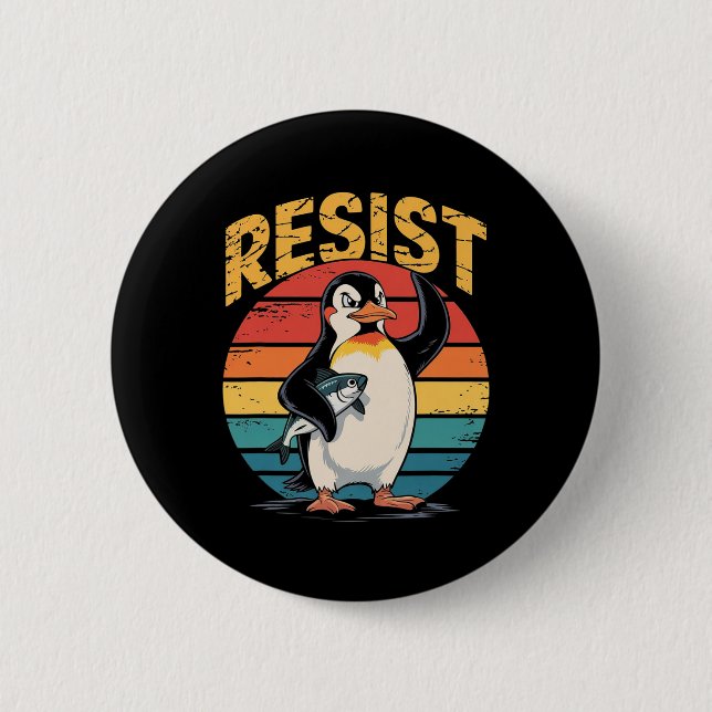 Penguin Flippers Up Resist Funny Penguins Against  Button (Front)