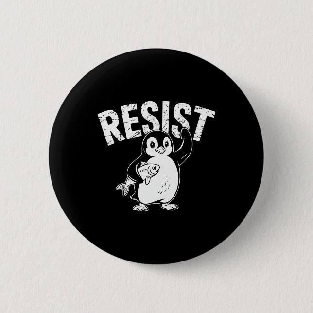 Penguin Flippers Up Resist Funny Penguins Against  Button (Front)