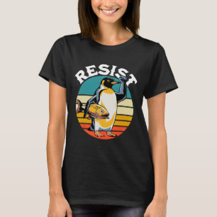 Penguin Flippers Up Resist Funny Penguins Against T-Shirt