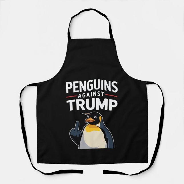 Penguin Flippers Up Resist Penguins Against Trump Apron (Front)