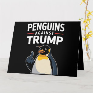 Penguin Flippers Up Resist Penguins Against Trump Card