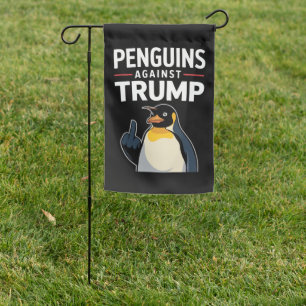 Penguin Flippers Up Resist Penguins Against Trump Garden Flag