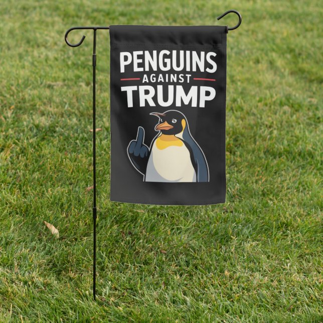Penguin Flippers Up Resist Penguins Against Trump Garden Flag (In SItu)