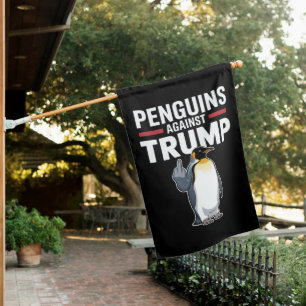 Penguin Flippers Up Resist Penguins Against Trump House Flag