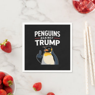 Penguin Flippers Up Resist Penguins Against Trump Napkins