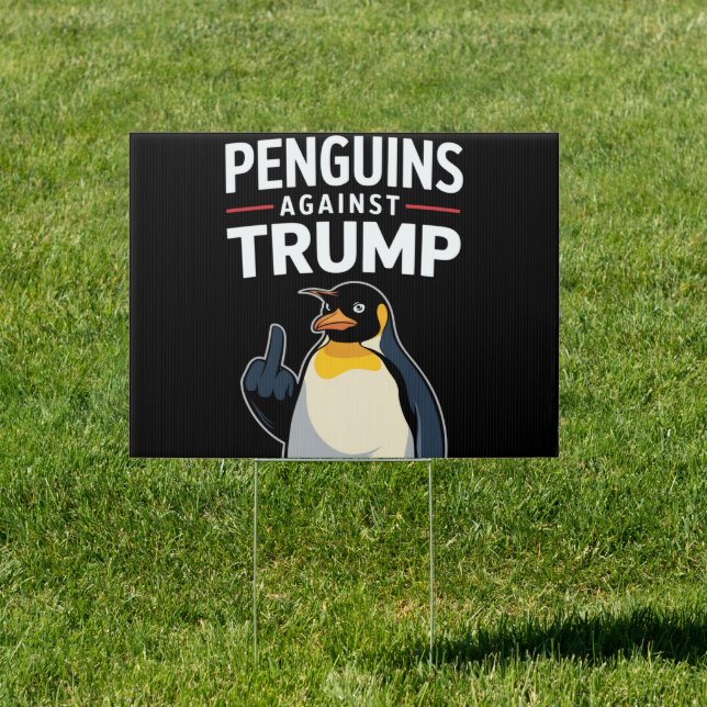 Penguin Flippers Up Resist Penguins Against Trump Sign (Insitu)