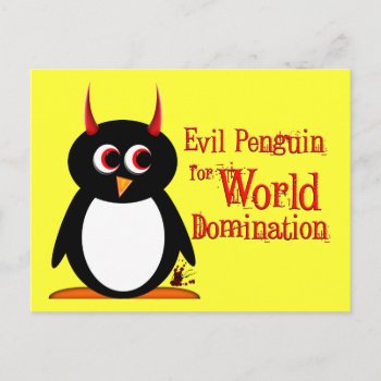 Penguin For World Domination Postcard by audrart at Zazzle