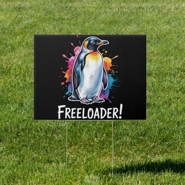 Penguin Freeloader Resist Politics Sign (Insitu)