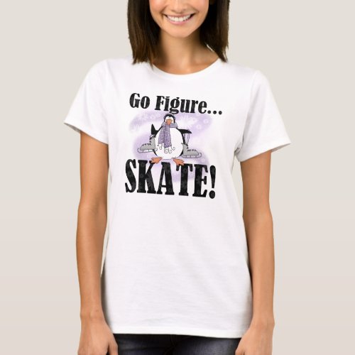 Penguin Go Figure Skate T_shirts and Gifts