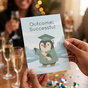 Penguin Graduate Outcome Successful Dry Humor Card
