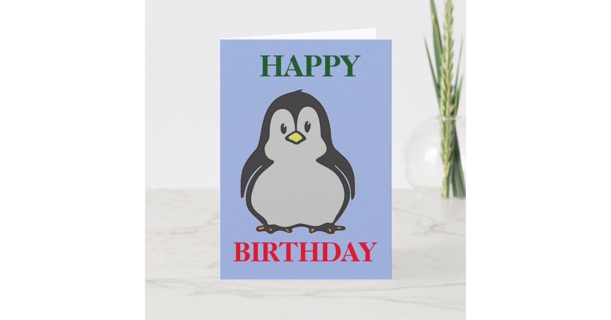 Penguin Happy Birthday Greetings Card | Zazzle