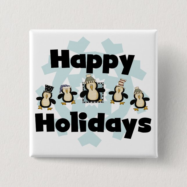 Penguin Happy Holidays Tshirts and Gifts Button (Front)