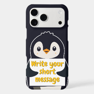 Penguin illustration holding customizable sign iPhone 17 pro max case