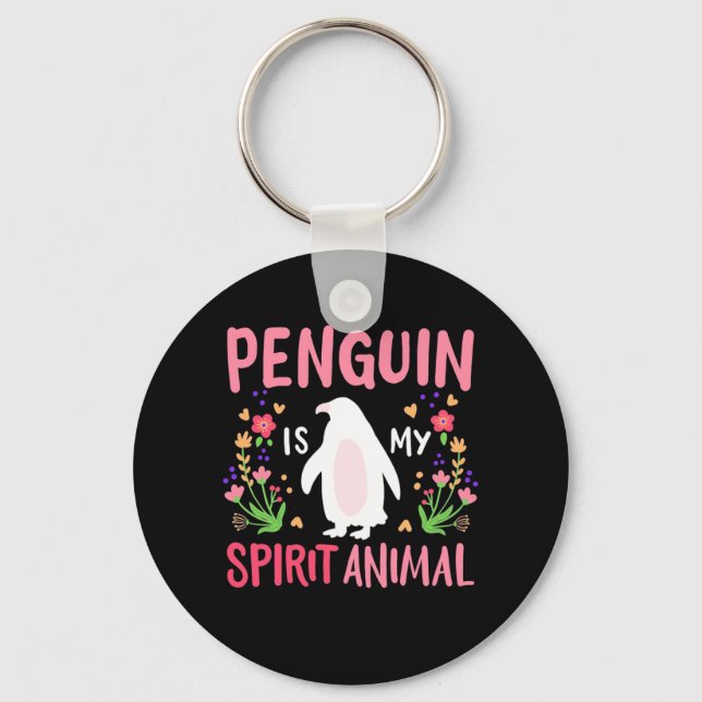 Penguin Is My Spirit Animal Keychain (Front)
