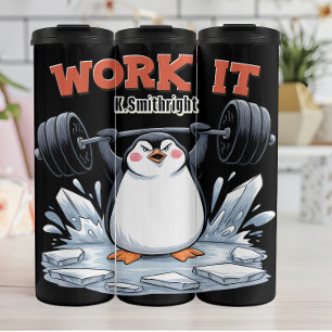 Penguin Lifting Weights Work It Thermal Tumbler