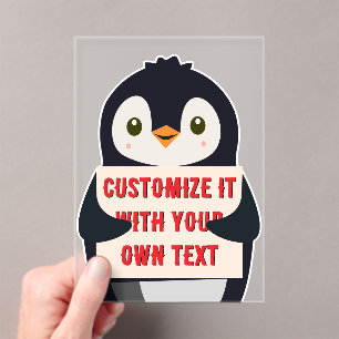 Penguin mascot holding a sign for custom text acrylic invitations