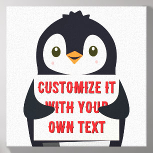Penguin mascot holding a sign for custom text canvas photo tile