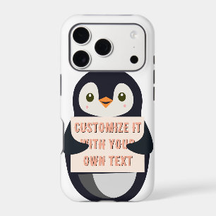 Penguin mascot holding a sign for custom text iPhone 17 pro case